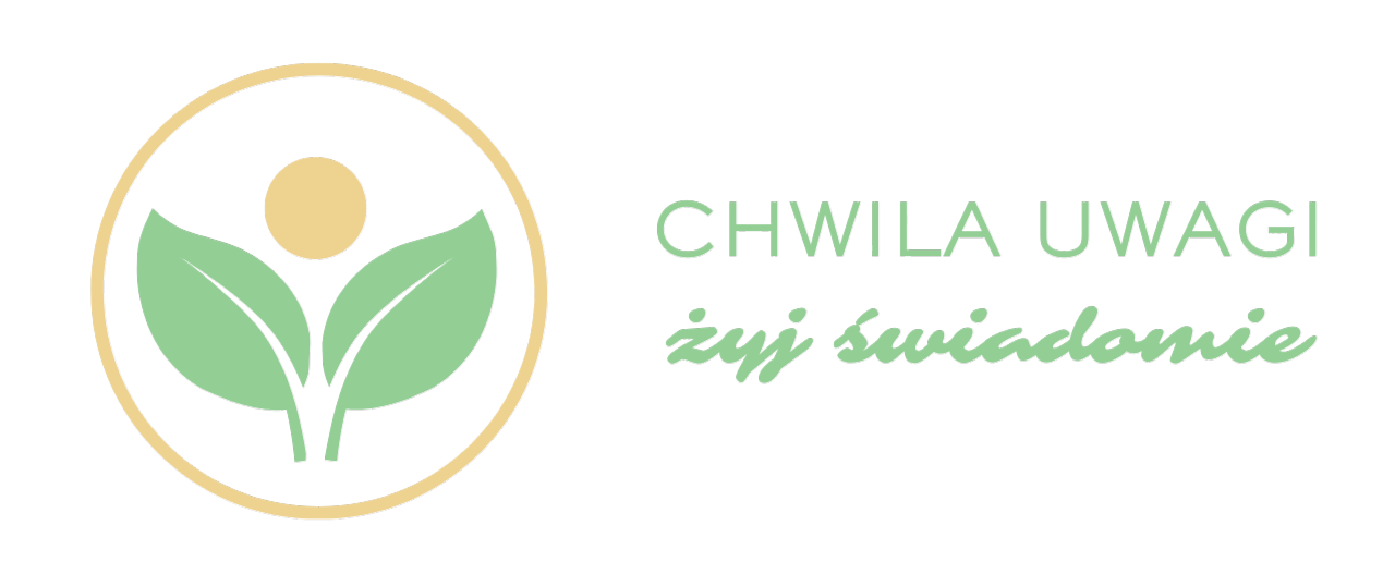 Chwila Uwagi - żyj świadomie